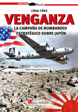 VENGANZA LA CAMPA�A DE BOMBARDEO ESTRATE