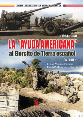 LA AYUDA AMERICANA AL EJERCITO DE TIERRA