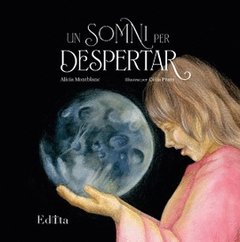 UN SOMNI PER DESPERTAR