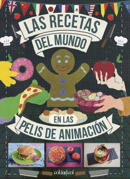 RECETAS DEL MUNDO EN LAS PELIS DE ANIMACI�N, LAS