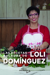 LAS RECETAS SALADAS DE LOLI DOM�NGUEZ