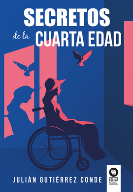 LOS SECRETOS DE LA CUARTA EDAD