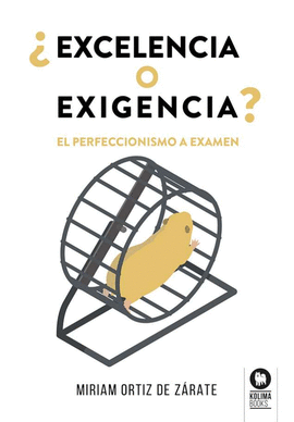 �EXCELENCIA O EXIGENCIA?