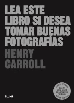 LEA ESTE LIBRO SI DESEA TOMAR BUENAS FOTOGRAF�AS (2023)