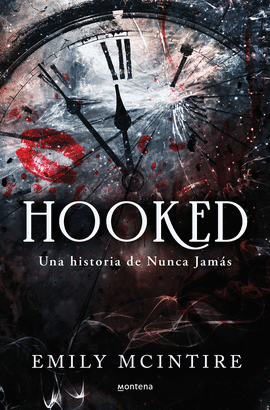 HOOKED: UNA HISTORIA DE NUNCA JAMS.