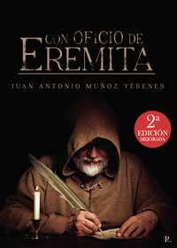 CON OFICIO DE EREMITA. EDICI�N MEJORADA