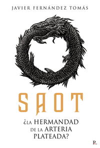 SAOT, LA HERMANDAD DE LA ARTERIA PLATEADA?