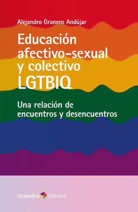 EDUCACIN AFECTIVO-SEXUAL Y COLECTIVO LGTBIQ