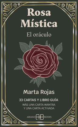 ROSA MSTICA. EL ORCULO