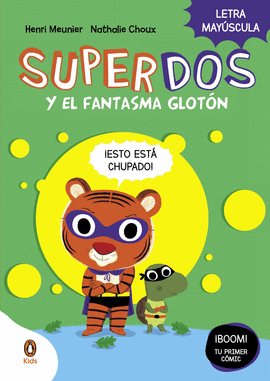SUPERDOS Y EL FANTASMA GLOTN (SUPERDOS 3)