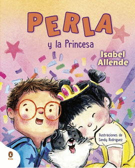 PERLA Y LA PRINCESA (PERLA, LA S�PER PERRITA)