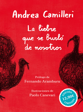 LA LIEBRE QUE SE BURL� DE NOSOTROS