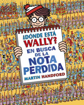 DNDE EST WALLY EN BUSCA DE LA NOTA PERDIDA (COLECCIN DNDE E