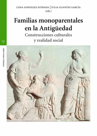 FAMILIAS MONOPARENTALES EN LA ANTIGEDAD