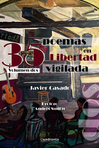 35 POEMAS EN LIBERTAD VIGILADA