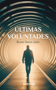 �LTIMAS VOLUNTADES