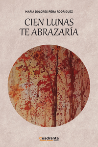 CIEN LUNAS TE ABRAZAR�A