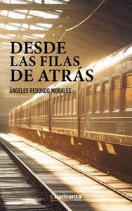 DESDE LAS FILAS DE ATR�S