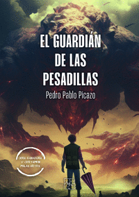 EL GUARDI�N DE LAS PESADILLAS