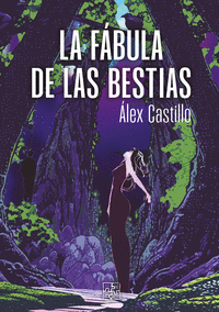 LA FABULA DE LAS BESTIAS