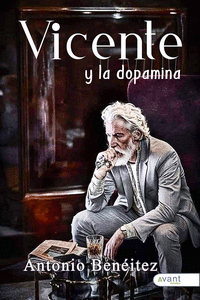 VICENTE Y LA DOPAMINA