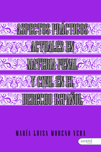 ASPECTOS PR�ACTUCIS ACTUALES EN MATERIA PENAL, PROCESAL PENA
