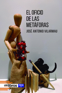 EL OFICIO DE LAS MET�FORAS
