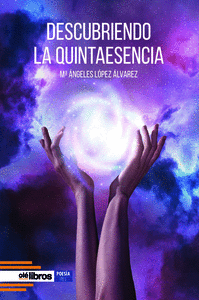 DESCUBRIENDO LA QUINTAESENCIA