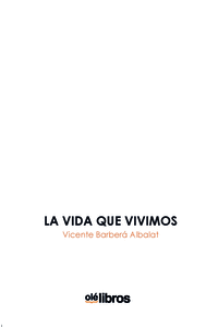 LA VIDA QUE VIVIMOS