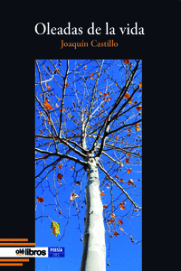 OLEADAS DE LA VIDA