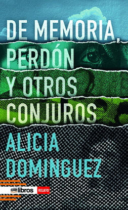 DE MEMORIA, PERDN Y OTROS CONJUROS
