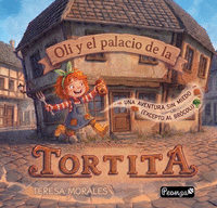 OLI Y EL PALACIO DE LA TORTITA