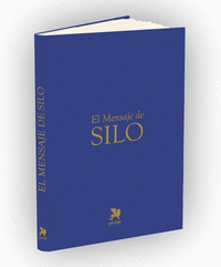 EL MENSAJE DE SILO