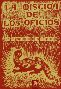 LA M�STICA DE LOS OFICIOS / LA MYSTIQUE DES M�TIERS