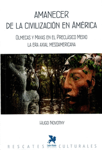AMANECER DE LA CIVILIZACI�N EN AM�RICA