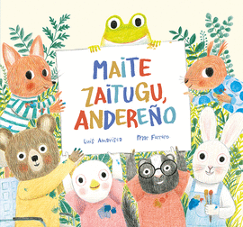 MAITE ZAITUGU, ANDERE�O