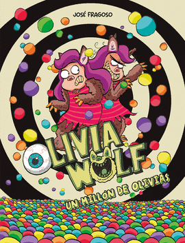OLIVIA WOLF. UN MILL�N DE OLIVIAS