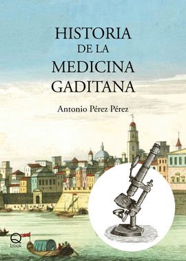 HISTORIA DE LA MEDICINA GADITANA