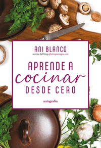 APRENDE A COCINAR DESDE CERO