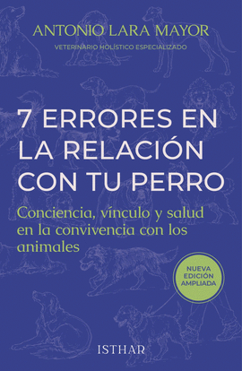 7 ERRORES EN LA RELACI�N CON TU PERRO