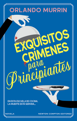 EXQUISITIOS CR�MENES PARA PRINCIPIANTES