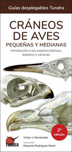 CRANEOS DE AVES PEQUEÑAS Y MEDIANAS 2 EDICION