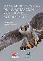 MANUAL DE T�CNICAS DE INVESTIGACI�N Y GESTI�N DE AVES RAPACES