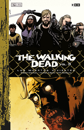 THE WALKING DEAD (LOS MUERTOS VIVIENTES) VOL. 03 DE 9 (EDICIN DELUXE)