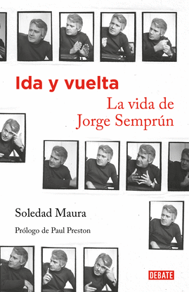 IDA Y VUELTA. LA VIDA DE JORGE SEMPR�N