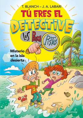 T ERES EL DETECTIVE CON LOS BUSCAPISTAS 5 - MISTERIO EN LA ISLA DESIERTA