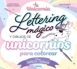 UNICORNIA - LETTERING MGICO Y DIBUJOS DE UNICORNIOS PARA COLOREAR?