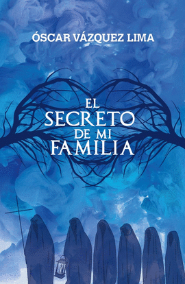 EL SECRETO DE MI FAMILIA
