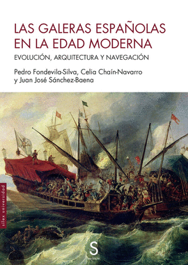 LAS GALERAS ESPA�OLAS EN LA EDAD MODERNA