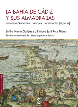 LA BAH�A DE C�DIZ Y SUS ALMADRABAS